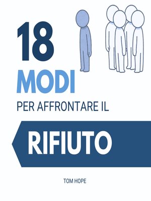 cover image of 18 Modi Per Affrontare Il Rifiuto